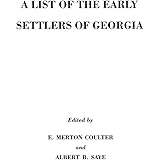 A List of the Early Settlers of Georgia