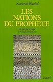Les Nations du prophète : Manuel géographique de politique musulmane by 