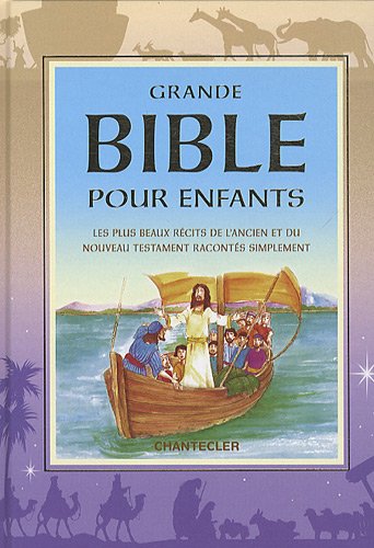 Grande Bible pour enfants by Carol Watson (Hardcover)