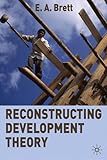 Reconstructing Development Theory: International Inequality, Institutional Reform and Social Emancipation