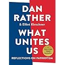 What Unites Us: Reflections on Patriotism