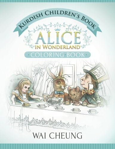 Kurdish Children's Book: Alice in Wonderland (English and Kurdish Edition)
