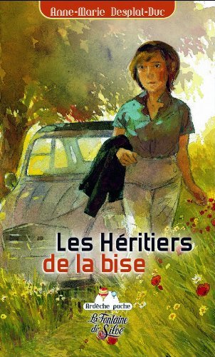 Les  héritiers de la bise