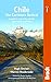 Chile: The Carretera Austral: A Guide to One of the World's Most Scenic Road Trips (Bradt Travel Guide) by