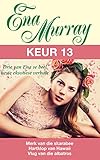 Ena Murray Keur 13 (Afrikaans Edition)