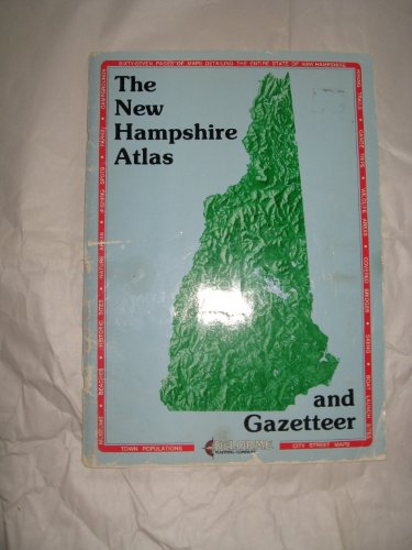 The New Hampshire Atlas and Gazetteer (State Atlas & Gazetteer)