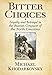 Bitter Choices: Loyalty and Betrayal in the Russian Conquest of the North Caucasus