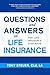 Questions and Answers on Life Insurance: The Life Insurance Toolbook