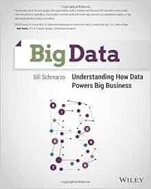 Big Data Understanding How Data Powers Big Business