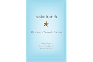Make It Stick: The Science of Successful Learning