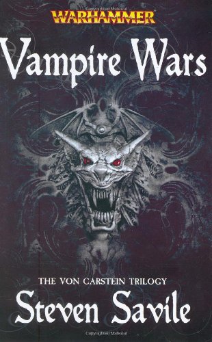 Vampire Wars: The Von Carstein Trilogy (Warhammer Novels), by Steven Savile