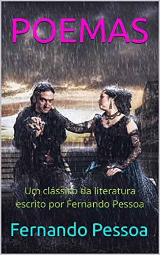 POEMAS: Um clássico da literatura escrito por Fernando Pessoa - eBook ...