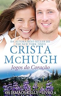Livro Jogos do Coração (Os Irmãos Kelly Livro 4)