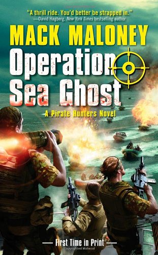 Operation Sea Ghost (Pirate Hunters Novel)