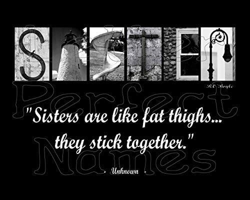 000 – Alphabet Photo - SISTER (Thigh) - Inspirational / Motivational Wall Art 8X10 Photograph Matted with Word / Letter Art Photography.