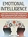 Emotional Intelligence: Learn How to Increase EQ, Interpersonal Skills, Communication Skills, and Become a More Productive and Successful Person! (Emotional ... at work, increase emotional intelligence)