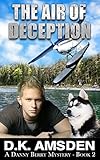 The Air of Deception (Danny Berry Mystery Series Book 2)
