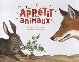 Bon appétit les animaux !