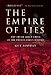 Empire of Lies: The Truth about China in the Twenty-First Century - Book by Guy Sorman