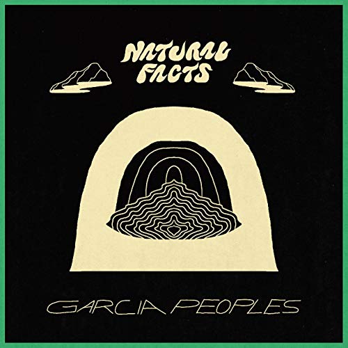 Album Art for Natural Facts by Garcia Peoples