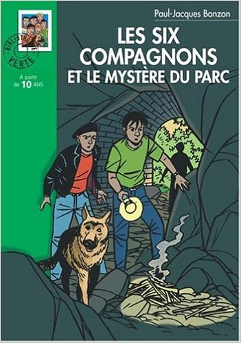 Les  six compagnons et le mystère du parc
