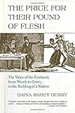 Daina Ramey Berry, "The Price for Their Pound of Flesh: The Value of the Enslaved, from Womb to Grave, in the Building of a Nation" (Beacon Press, 2017)