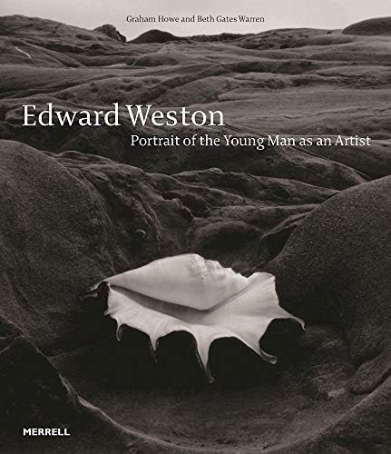 Edward Weston: Forms of Passion: Terence Pitts, Trudy Wilner Stock