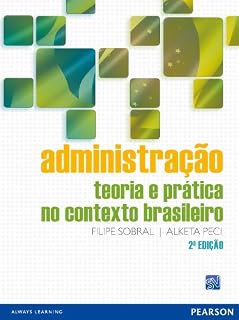 Livro Administração: teoria e prática no contexto brasileiro, 2ed