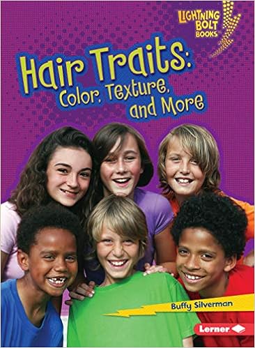 Hair Traits Color Texture And More Lightning Bolt Books