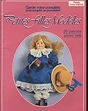 Petites filles modèles. 21 patrons pour poupées en porcelaine by 