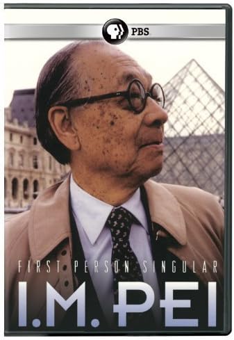 First Person Singular: I.M. Pei by PBS (DIRECT) by Peter Rosen