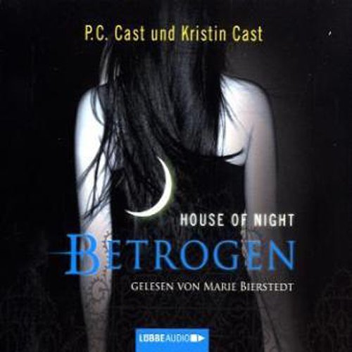 Betrogen (House of Night 2)