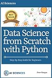 Data Science from Scratch with Python: Step-by-Step Guide