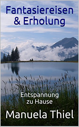 Amazon Com Fantasiereisen Erholung Entspannung Zu Hause