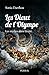 Les dieux de l'Olympe (French Edition) by 