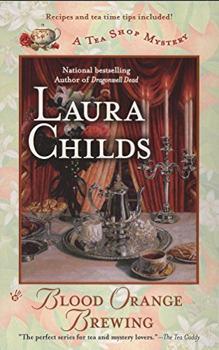 Blood Orange Brewing (A Tea Shop Mystery) by Laura Childs