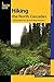 Hiking the North Cascades, 2nd: A Guide to More Than 100 Great Hiking Adventures (Regional Hiking Series) by Erik Molvar