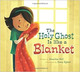 The Holy Ghost Is Like A Blanket Annalisa Hall Corey Egber