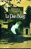 Le Pain Blanc by