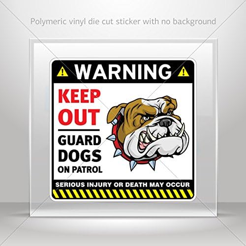 Sticker Warning Keep Out Guard Dogs On Patrol Tablet Laptop Weatherpro (8 X 7.80 Inches)