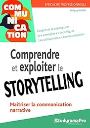 Comprendre et exploiter le storytelling