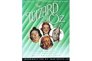 The Wizard of Oz: The Official 50th Anniversary Pictorial History by Fricke, John, Scarfone, Jay, Stillman, William (1989) Hardcover
