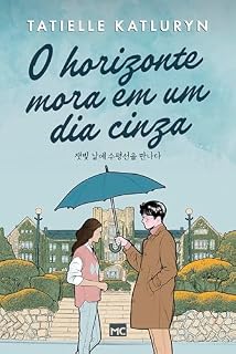 Livro O horizonte mora em um dia cinza