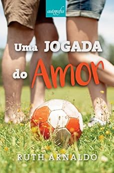 Uma Jogada do Amor por [Arnaldo, Ruth]