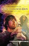 From Darkness Won (Blood of Kings) by Jill Williamson