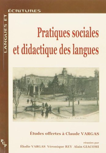 Pratiques sociales et didactique des langues