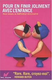 Pour en finir joliment avec l'enfance