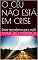 Livro O CÉU NÃO ESTÁ EM CRISE: Deus tem planos para você