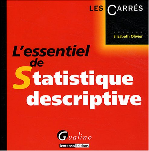 L' essentiel de la statistique descriptive