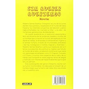 Sin querer queriendo (Memorias) (Spanish Edition)